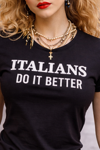 ITALIANS DO IT BETTER TEE